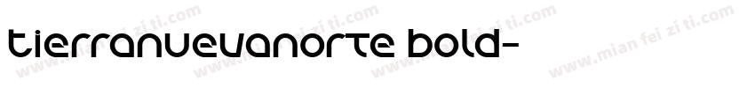 TierraNuevaNorte Bold字体转换